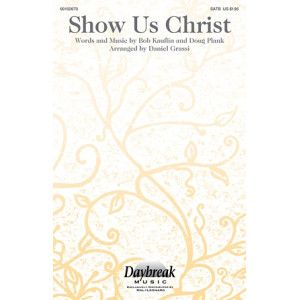 Show Us Christ