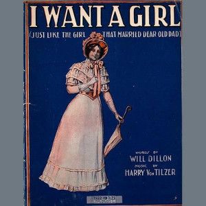 I Want A Girl (Just Like The Girl That Married Dear Old Dad) (arr. Gary Meisner)