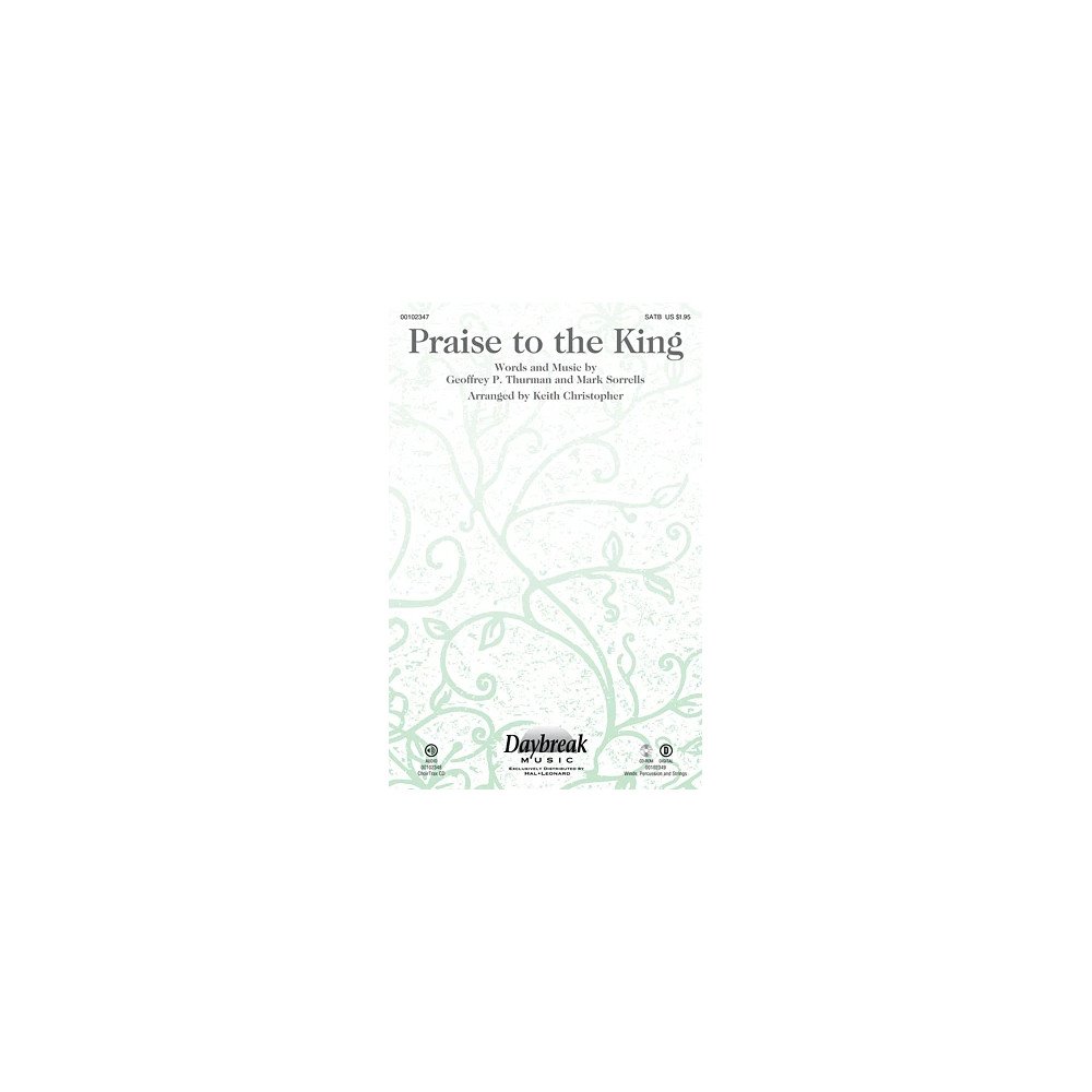 Praise To The King (arr. Keith Christopher)