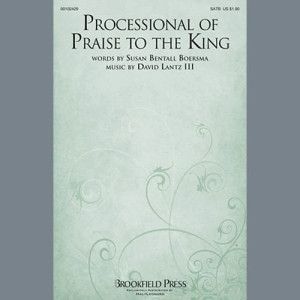 Processional Of Praise To The King