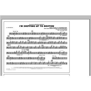 I'm Shipping Up To Boston - 1st Trombone