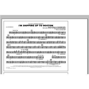 I'm Shipping Up To Boston - 2nd Trombone