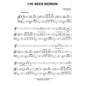 I''ve Been Workin''
