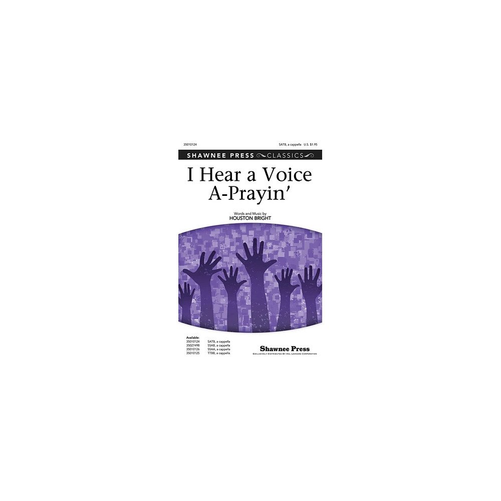 I Hear A Voice A-Prayin'