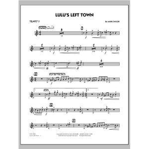 Lulu's Left Town - Trumpet 3