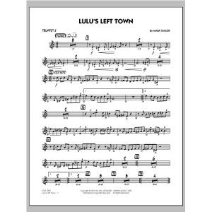 Lulu's Left Town - Trumpet 5
