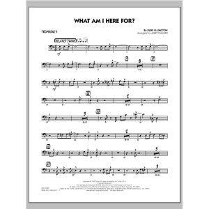What Am I Here For? - Trombone 3