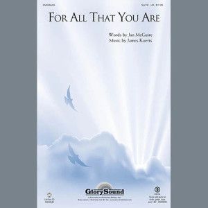 For All That You Are