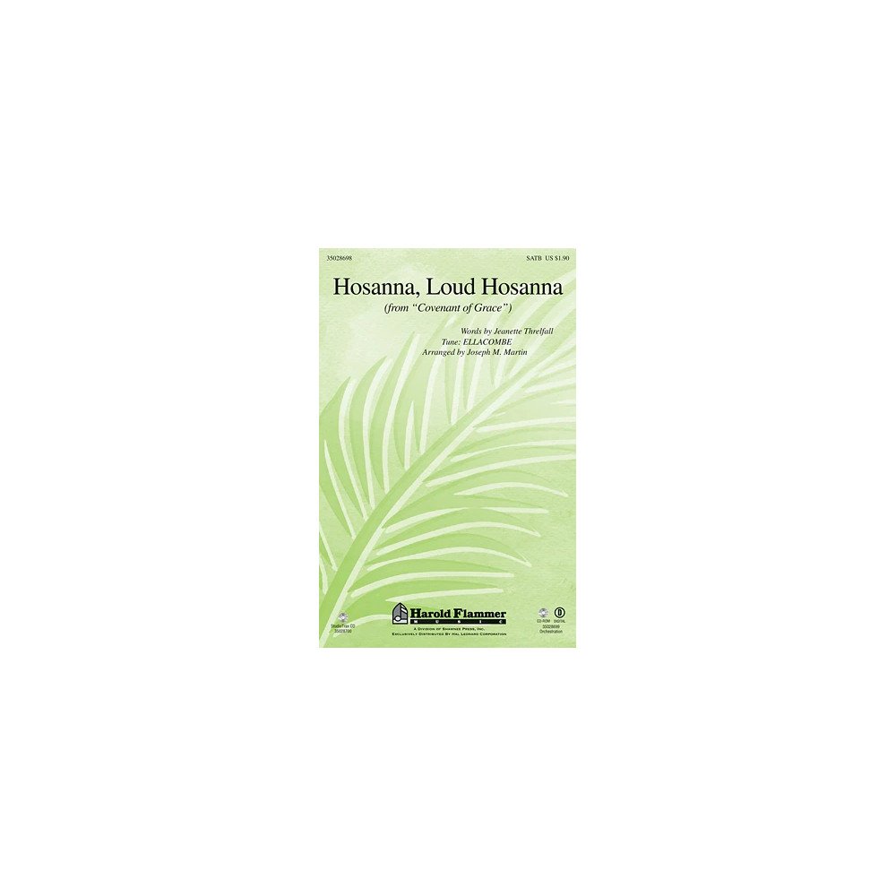 Hosanna, Loud Hosanna (from "Covenant Of Grace") - Flute 1 & 2