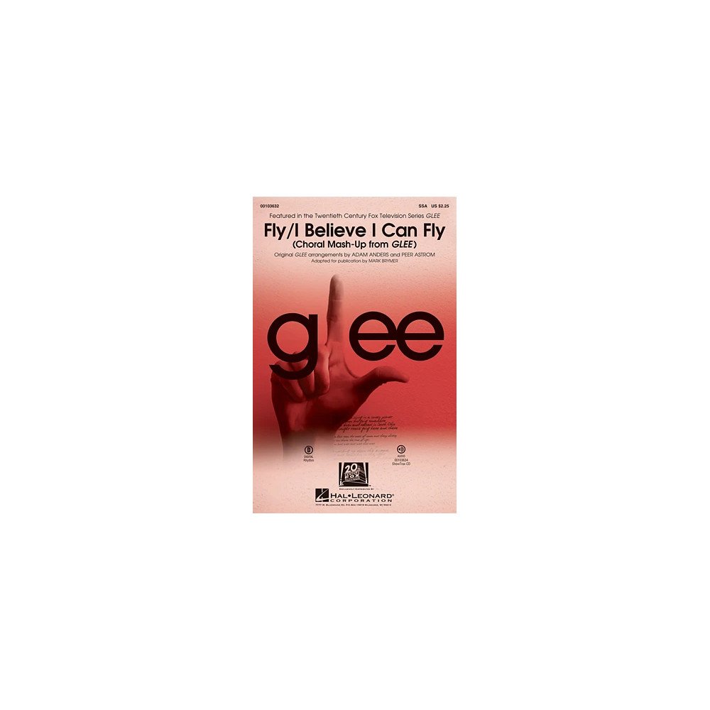 Fly / I Believe I Can Fly (Choral Mash-up from Glee) (ed. Mark Brymer)