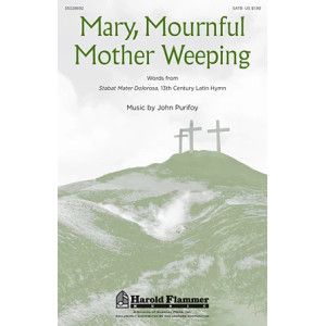 Mary, Mournful Mother Weeping