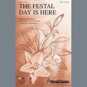 The Festal Day Is Here