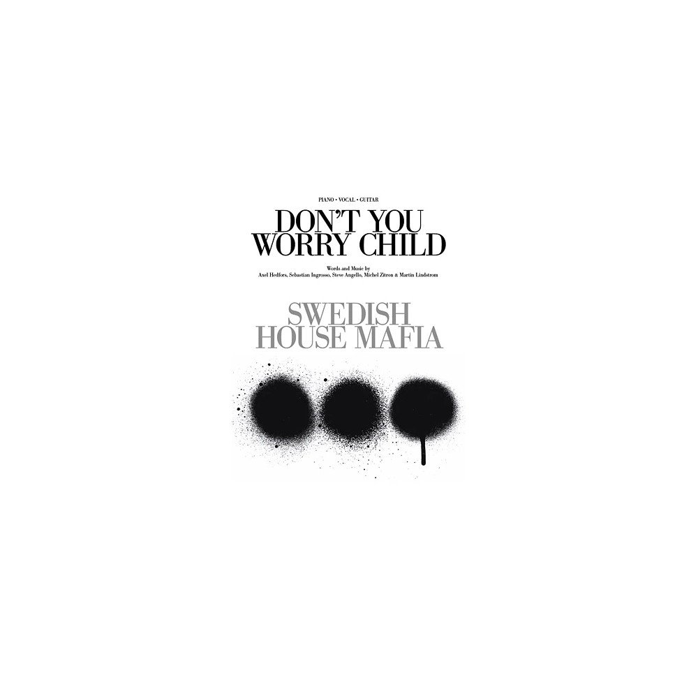 Don''t You Worry Child
