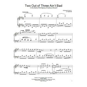 Two Out Of Three Ain't Bad (in the style of Wolfgang Amadeus Mozart)
