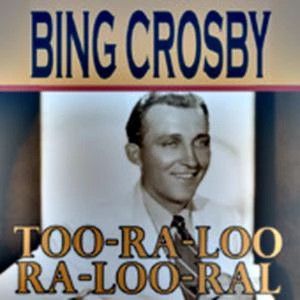 Too-Ra-Loo-Ra-Loo-Ral (That's An Irish Lullaby)