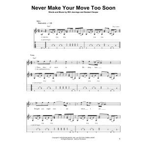 Never Make Your Move Too Soon