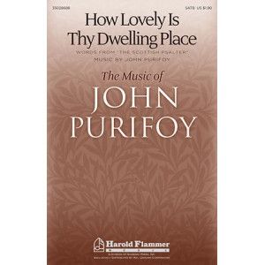 How Lovely Is Thy Dwelling Place