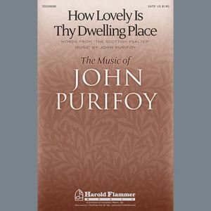 How Lovely Is Thy Dwelling Place