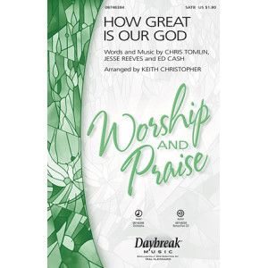How Great Is Our God (arr. Keith Christopher)