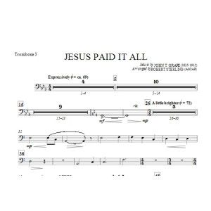 Jesus Paid It All - Trombone 3