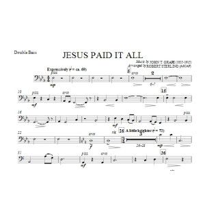 Jesus Paid It All - Double Bass