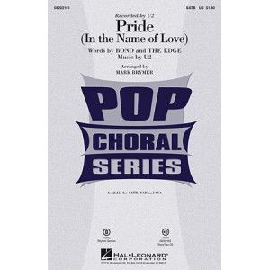 Pride (In The Name Of Love) (arr. Mark Brymer)