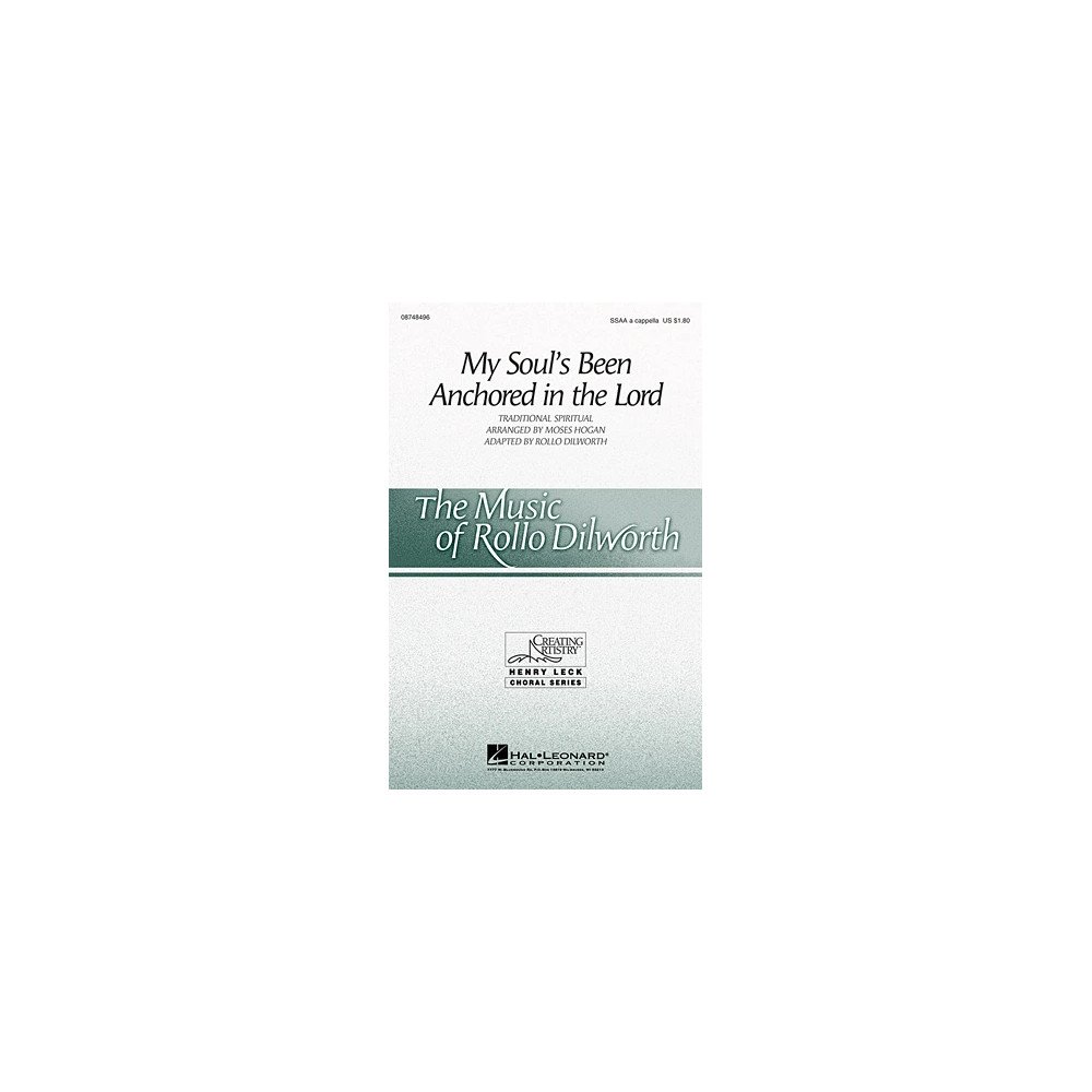 My Soul's Been Anchored In The Lord