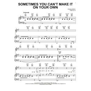 Sometimes You Can't Make It On Your Own