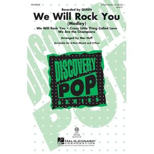 We Will Rock You (Medley) (arr. Mac Huff)
