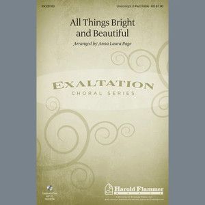All Things Bright And Beautiful (arr. Anna Laura Page)
