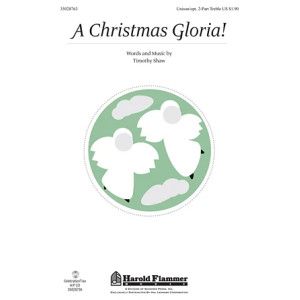 A Christmas Gloria!