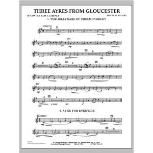 Three Ayres From Gloucester - Bb Contra Bass Clarinet