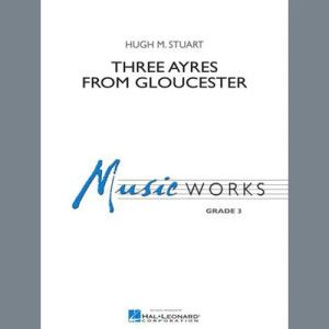 Three Ayres From Gloucester - Eb Baritone Saxophone