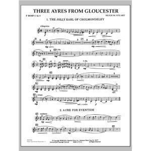 Three Ayres From Gloucester - F Horn 3 & 4