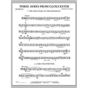 Three Ayres From Gloucester - Trombone 3