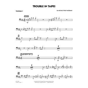Trouble In Taipei - Trombone 3