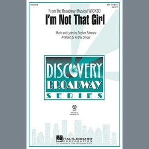I'm Not That Girl (from Wicked)