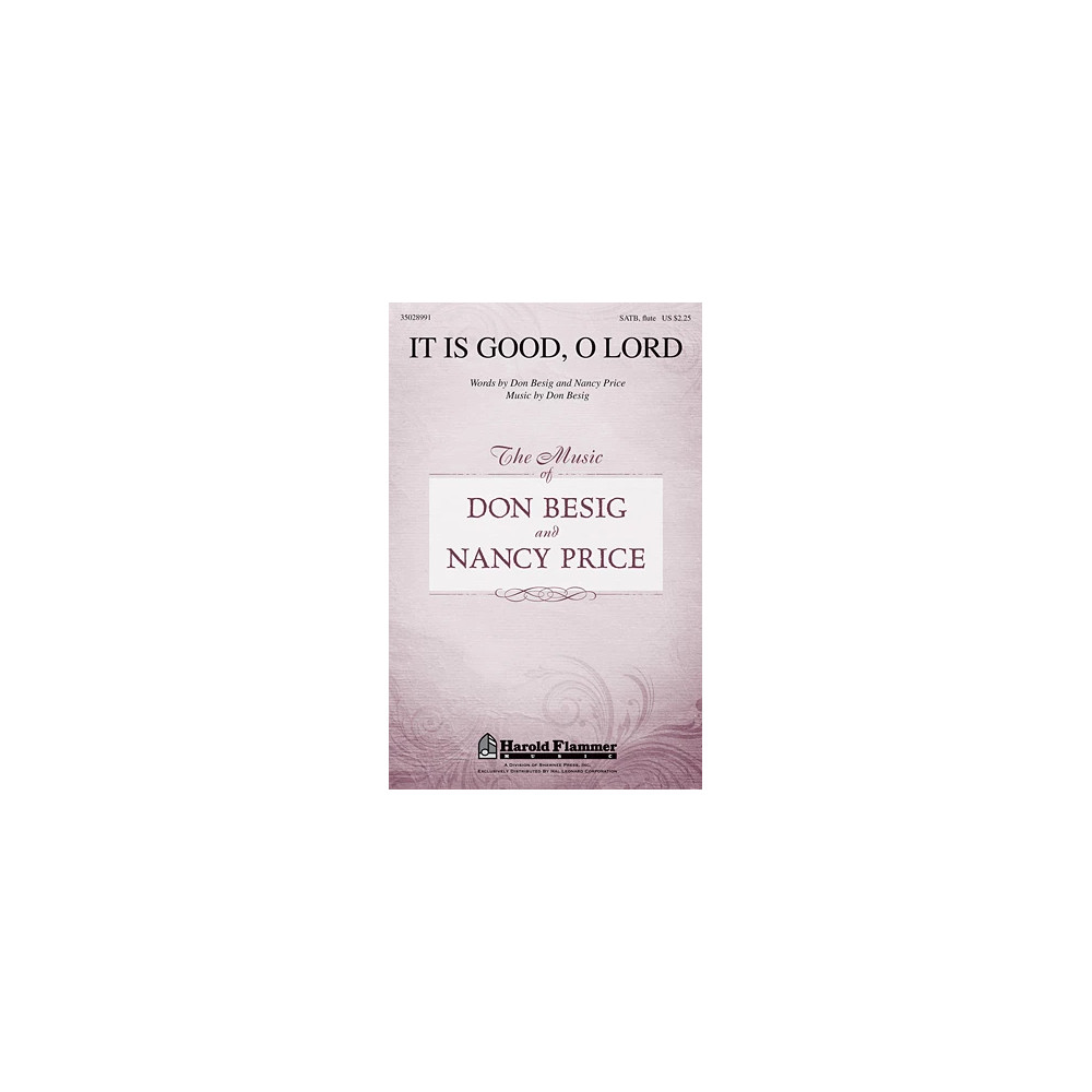 It Is Good, O Lord
