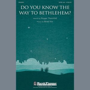 Do You Know The Way To Bethlehem?