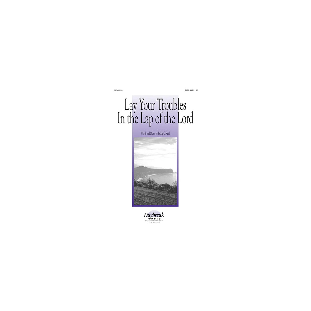 Lay Your Troubles In The Lap Of The Lord