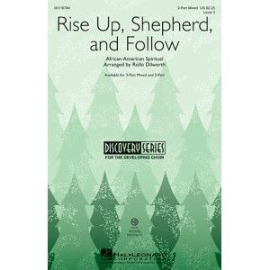 Rise Up, Shepherd, And Follow
