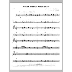 What Christmas Means to Me - Bass