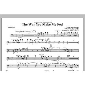 The Way You Make Me Feel - Trombone