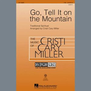 Go, Tell It On The Mountain