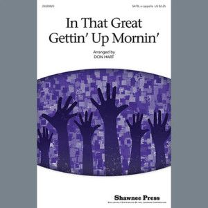 In That Great Gettin' Up Morning