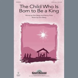 The Child Who Is Born To Be A King