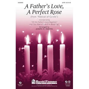 Ein Vater liebt, eine vollkommene Rose