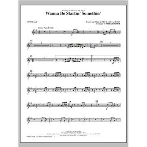 Wanna Be Startin' Something - Bb Tenor Saxophone