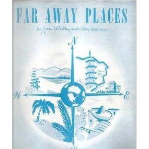 Far Away Places