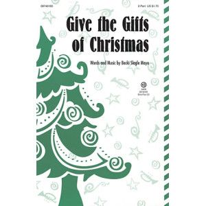 Give The Gifts Of Christmas